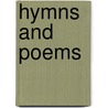Hymns And Poems door Onbekend