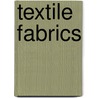 Textile Fabrics door Onbekend