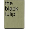 The Black Tulip door Onbekend