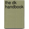 The Dk Handbook door Onbekend