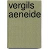 Vergils Aeneide door Onbekend