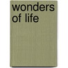 Wonders of Life door Onbekend