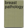 Breast Pathology door Onbekend