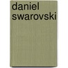 Daniel Swarovski by Vivienne Becker