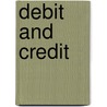 Debit And Credit door Onbekend