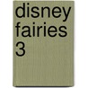 Disney Fairies 3 door Onbekend