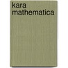 Kara Mathematica by Unknown