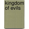 Kingdom of Evils door Onbekend