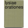 Lysiae Orationes door Onbekend