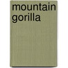 Mountain Gorilla door Onbekend