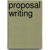 Proposal Writing by Unknown