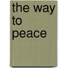 The Way To Peace door Onbekend