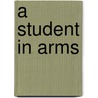 A Student in Arms door Onbekend