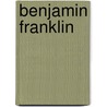 Benjamin Franklin by Unknown