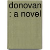 Donovan : A Novel door Onbekend