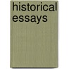 Historical Essays door Onbekend