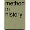 Method In History door Onbekend