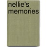 Nellie's Memories by Unknown