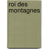 Roi Des Montagnes by Unknown
