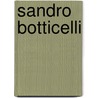 Sandro Botticelli door Onbekend