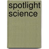 Spotlight Science door Onbekend