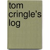 Tom Cringle's Log by Unknown
