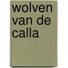 Wolven van de Calla door Stephen King