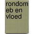 Rondom eb en vloed