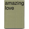 Amazing Love by Unknown