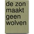 De zon maakt geen wolven