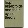 Hopf Algebroids and Their Cyclic Theory door N. Kowalzig