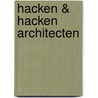 Hacken & Hacken architecten by M. Delbeke