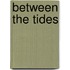 Between the tides