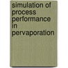 Simulation of process performance in pervaporation by Bertha Adrian Verhoef