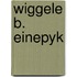 Wiggele B. Einepyk