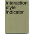 Interaction Style Indicator