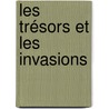 Les trésors et les invasions by G. Depeyrot