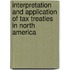 Interpretation and Application of Tax Treaties in North America