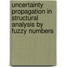 Uncertainty propagation in structural analysis by fuzzy numbers door D. Degrauwe