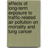 Effects of long-term exposure to traffic-related air pollution on mortality and lung cancer by R.M.J. Beelen