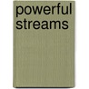 Powerful streams door C.W.J. de Milliano