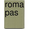Roma pas by Susan Cross