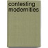 Contesting Modernities