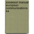 Assessor Manual European Communications Sa