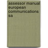 Assessor Manual European Communications Sa door Efqm