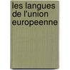 Les langues de l'Union Europeenne door Daan Pieters