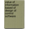 Value of information based of design of control software door J.G. Norstrom