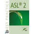 Asl A Framework For Application Management Asl Version 2 (english Version)