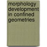 Morphology development in confined geometries door P.J.A. Janssen