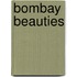 Bombay Beauties